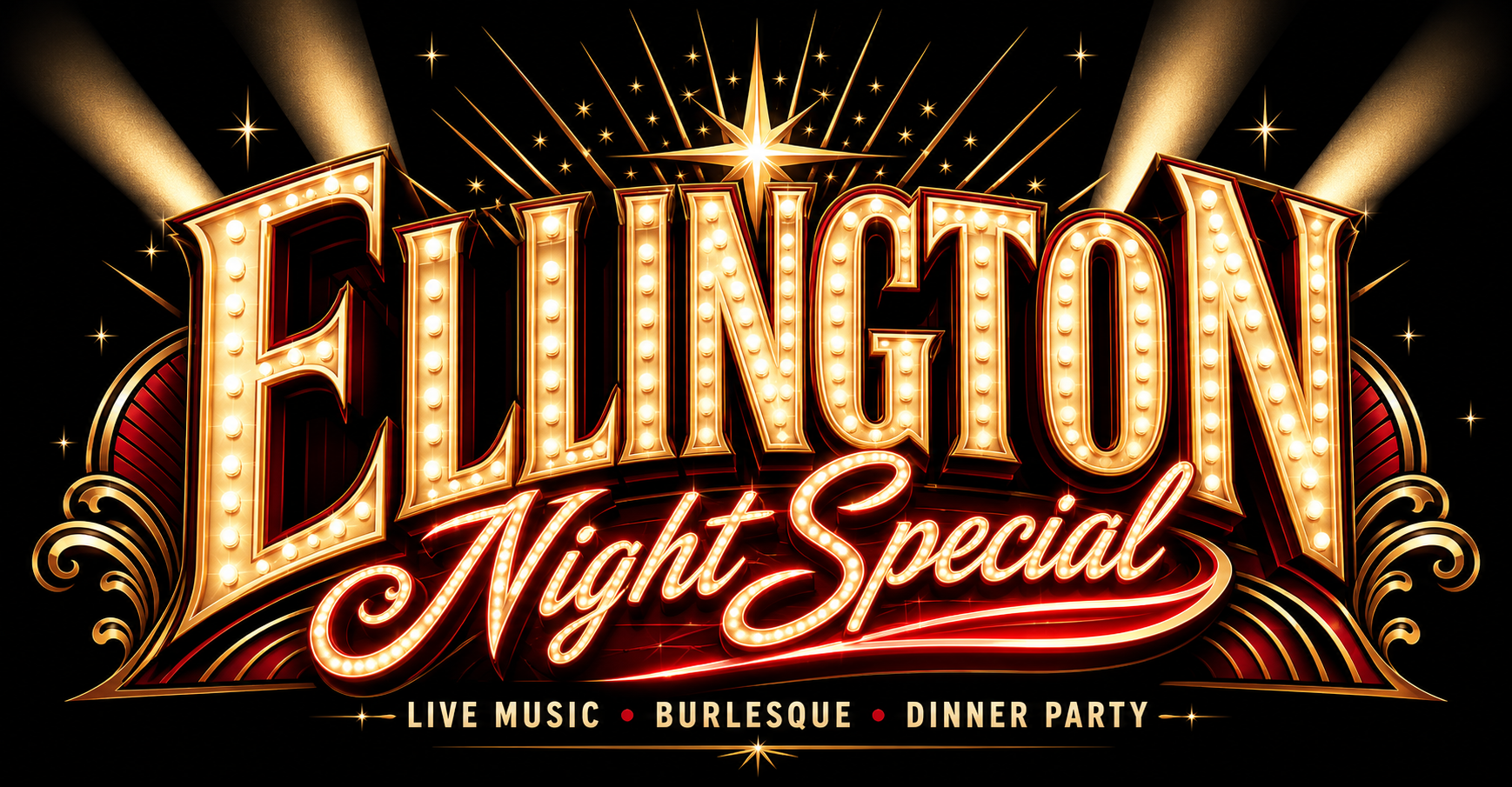 Ellington Night Special — Live Music, Burlesque, Dinner Party